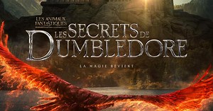 Les animaux fantastiques : les secrets de Dumbledore