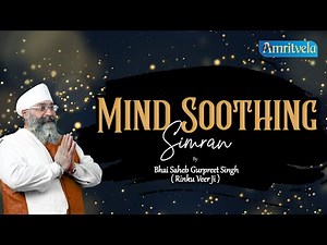 MIND SOOTHING SIMRAN - AMRITVELA TRUST.