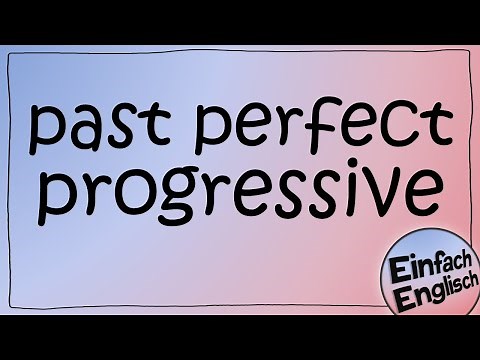 past perfect progressive - simply explained | Simply English