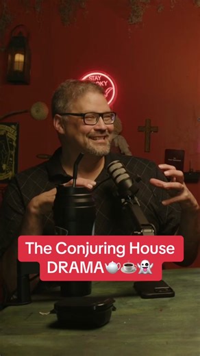 Paranormal Podcast: The Conjuring House Drama Revealed!👻