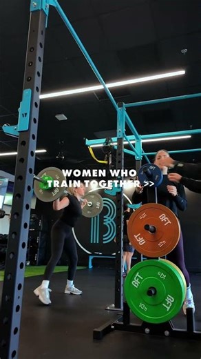 Women who train together get stronger together.