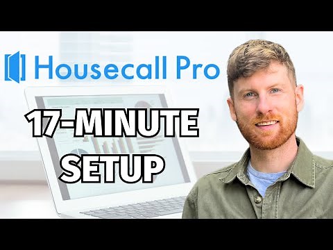 Housecall Pro Setup Guide 2025: Complete Small Team Tutorial