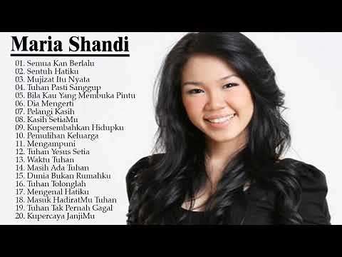Lagu Terbaik MARIA SHANDI Full Album 2020 | Lagu Rohani Kristen Saat Teduh