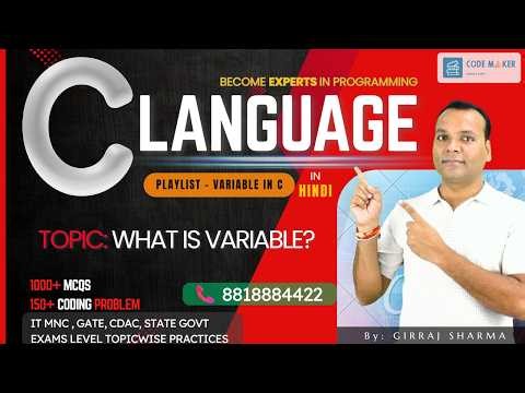 02 What is Variable in C Language? | In hindi | Code Maker | By Girraj Sharma