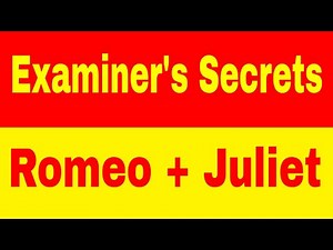Examiner's Secrets to Romeo and Juliet Mr Salles