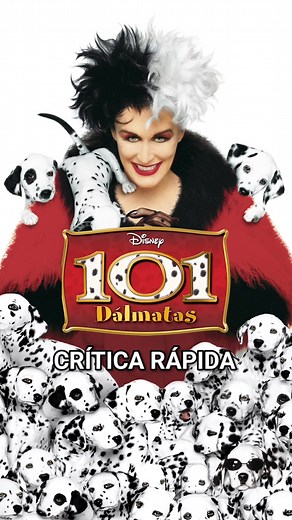 Crítica Rápida de 101 Dálmatas (1996)