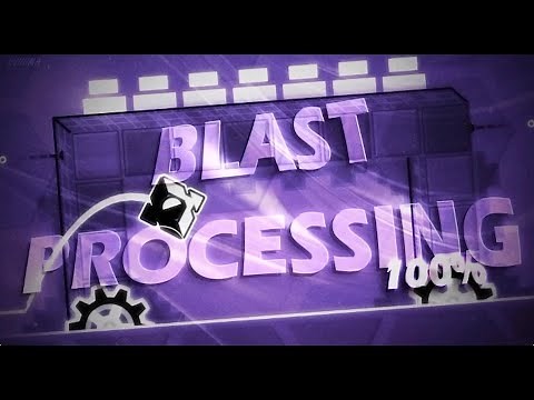Blast Processing 100% | The Finale to my GD Career