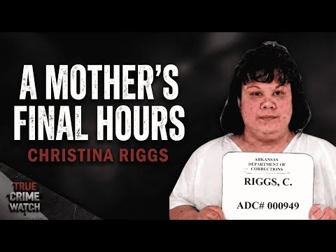 The Final 24 Hours of Christina Riggs | Death Row Execution Documentary