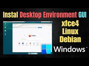Cara Instal Desktop Environment GUI di Debian WSL