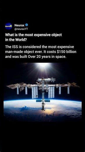 The Most Expensive Object Ever Built in Space