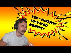 Top 5 funniest Crayator moments!