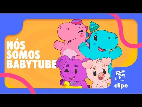 TurmaTube - Nós Somos BabyTube