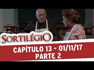 Sortilégio capítulo 13 parte 2/4 quarta (01/11/17)