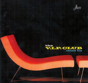 The V.I.P. Club - Coconut Kiss