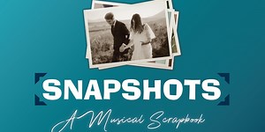Stephen Schwartz's SNAPSHOTS: A MUSICAL SCRAPBOOK Opens Tonight at Broadway Rose Theatre