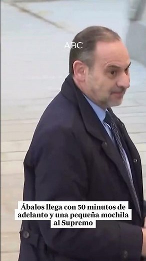 ÁBALOS llega con 50 minutos de adelanto y una pequeña mochila al Supremo