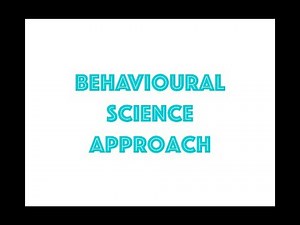 Behavioural science approach and its contributors (Maslow, Herzberg, McClelland, Likert)