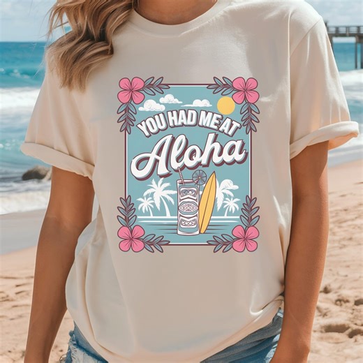 You Had Me at Aloha PNG Shirt Design, Tropical Sublimation Graphic - Etsy