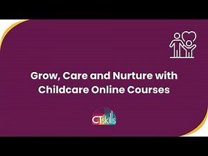 CT Skills Online Childcare Courses