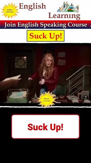 Hollywood Movies Phrase | "Suck Up" #phrasesandidioms #asksenglish