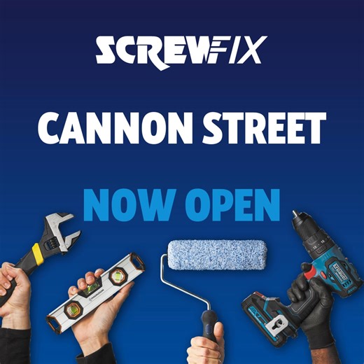 🎉Exciting news! Screwfix Cannon Street is now open. We have everything you need to get the job done, 7 days a week. 🛠️ | Screwfix