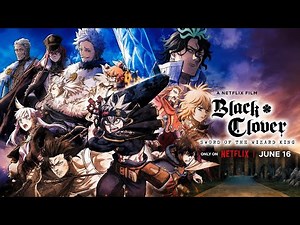 BLACK CLOVER: SWORD OF THE WIZARD KING 🔥 | FULL MOVIE