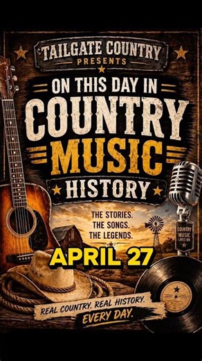 🎸🤠 ON THIS DAY IN COUNTRY MUSIC HISTORY — APRIL 27 🤠🎸 #shorts