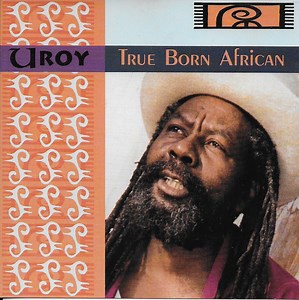 U-Roy - True Born African