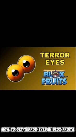 How to get terror eyes in blox fruits