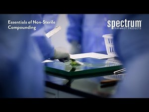 Essentials of Non-Sterile Compounding Course: Spectrum Pharmacy Institute