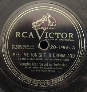 Vaughn Monroe And His Orchestra - Meet Me Tonight In Dreamland / My Isle Of Golden Dreams