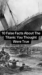 10 False Facts About The Titanic You Thought Were True #fyp #history #historytok #didyouknow #titanic #mysterytok #foryoupage #foryou #reels #shorts #facts #TitanicFacts #TitanicMyths #TitanicHistory #Debunked #HistoryMysteryHorror #TrueHistory #ShipwreckStories #HistoryTok #DidYouKnow #UnsinkableMyth #LifeboatFacts #MaritimeHistory #IcebergAhead #HistoricalTruths #HistoryChannelVibes #DarkHistory #DocumentaryStyle #Titanic1912 #HistoryDeepDive | History, Mystery, and Horror