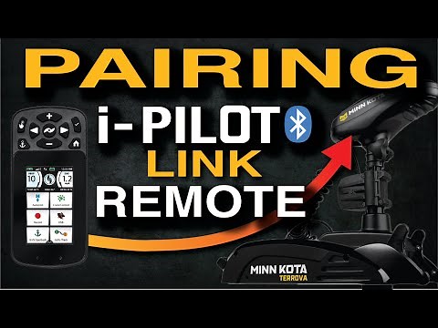 How to Pair Remote | Minn Kota I-Pilot Link Bluetooth