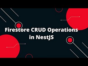 🔥 Firestore CRUD Operations in NestJS: Full Tutorial for Beginners! 🚀