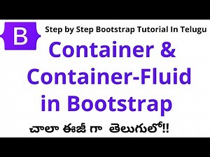 #5 Bootstrap Containers in Telugu | Step By Step Bootstrap Tutorial in Telugu 2025| Container-Fluid