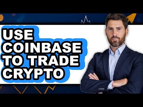 How to Use Coinbase to Trade Crypto (Easy Method)