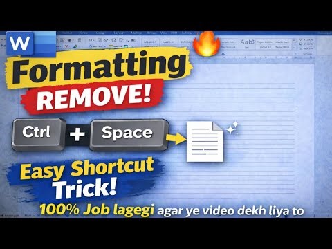 MS Word me Formatting Remove ka Easy Shortcut | Ctrl + Space Trick 🔥
