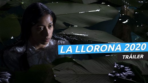 Tráiler de La Llorona (2020)