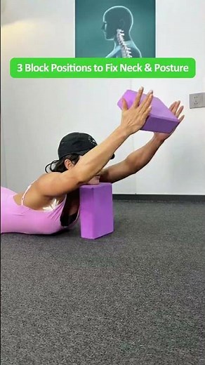 Beginner to Advanced: 3 Block Positions to Eliminate Tech Neck & Improve Posture