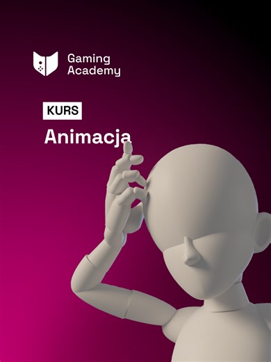 Kurs Animacji 3D w SODA Gaming Academy