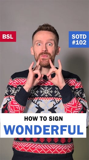 How to sign Wonderful: BSL Sign of the Day 102