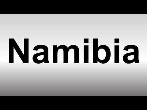 How to Pronounce Namibia