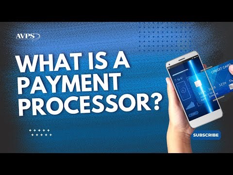 What Is a Payment Processor? | Payment Processing Explained