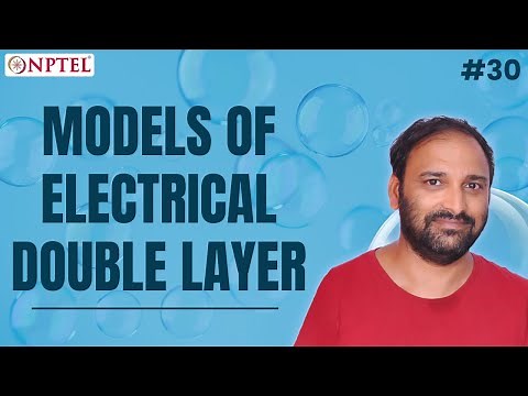#30 Models of Electrical Double Layer: Diffuse Double Layer Model Or Gouy-Chapman Model