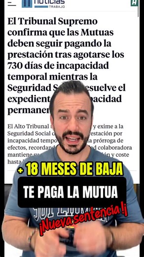 UN TÍO LEGAL⚖️| LABORAL_TIPS | 📌 EL SUPREMO DICTA: Las Mutuas deben seguir pagando la prestación 💼😷 👉 Aunque se superen los 730 días de incapacidad temporal mientras se... | Instagram