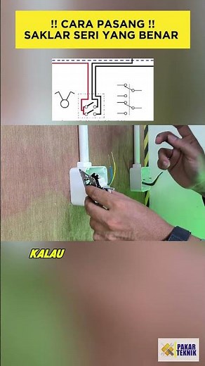 Cara Pasang Saklar Seri Ganda: Fungsi, Pemasangan, dan Cara Kerja