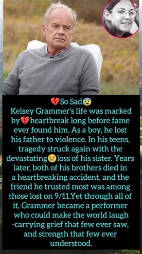 "How Kelsey Grammer Survived the Loss of His Father, Sister, Brothers-and a Friend on 9/11"