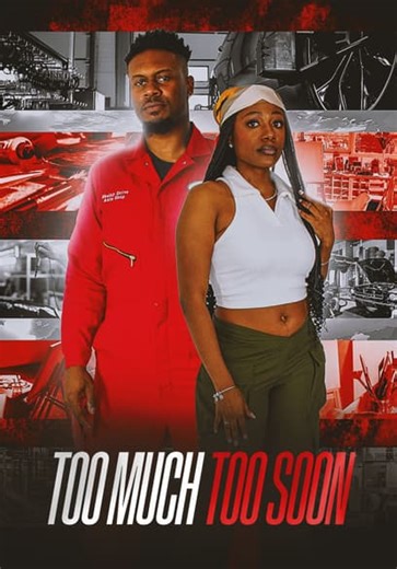 Too Much Too Soon (2025)