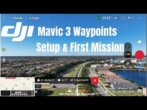 DJI Mavic 3 Waypoints Setup & First Mission