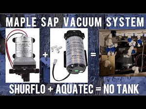 Maple Sap Vacuum Pump - Shurflo and Aquatec in series